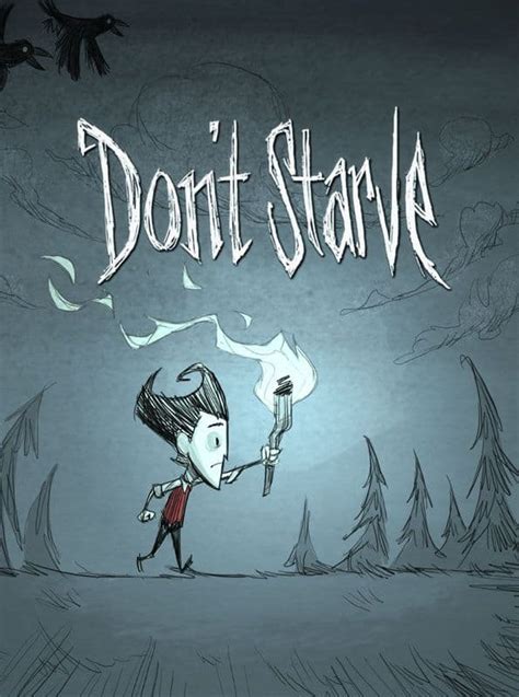 Don’t Starve + All DLCs .
